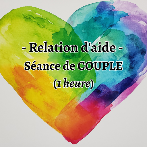 Relation d'aide - Séance de COUPLE (1h)
